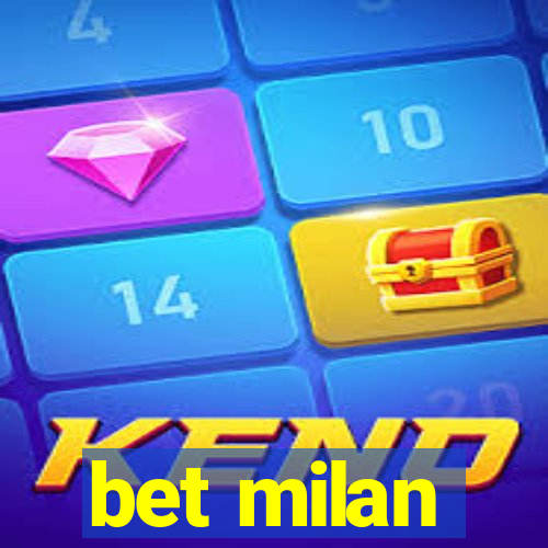 bet milan