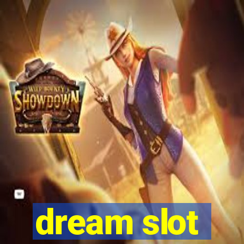 dream slot