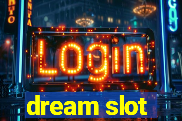 dream slot