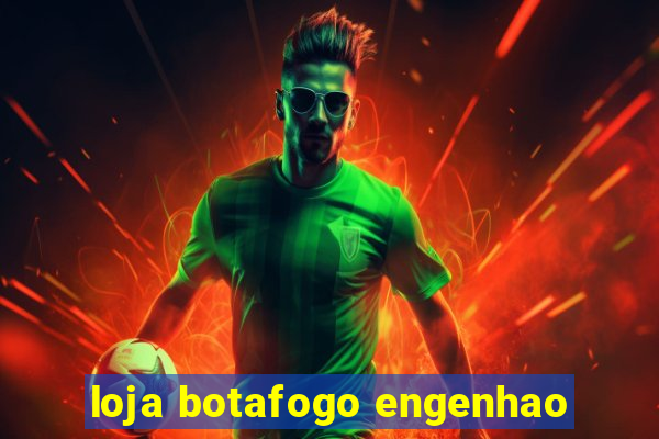 loja botafogo engenhao