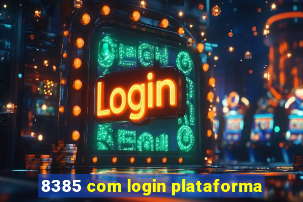 8385 com login plataforma