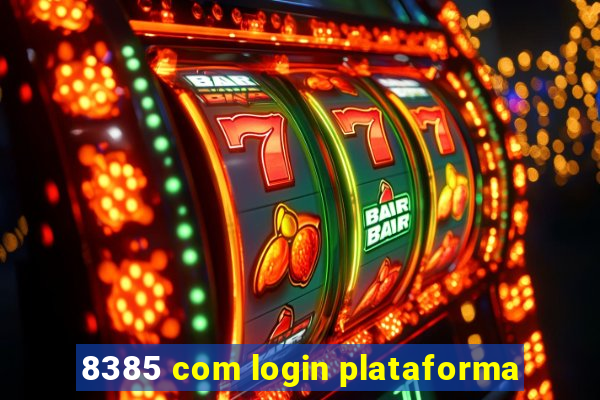 8385 com login plataforma