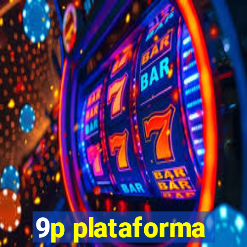 9p plataforma