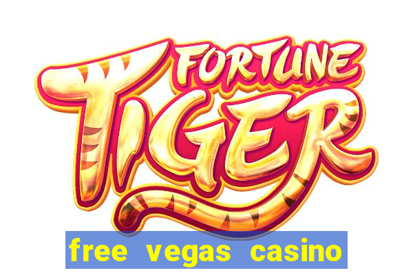 free vegas casino slot machine games