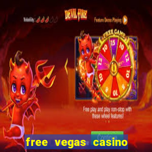 free vegas casino slot machine games