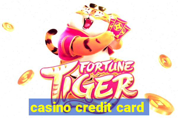 casino credit card