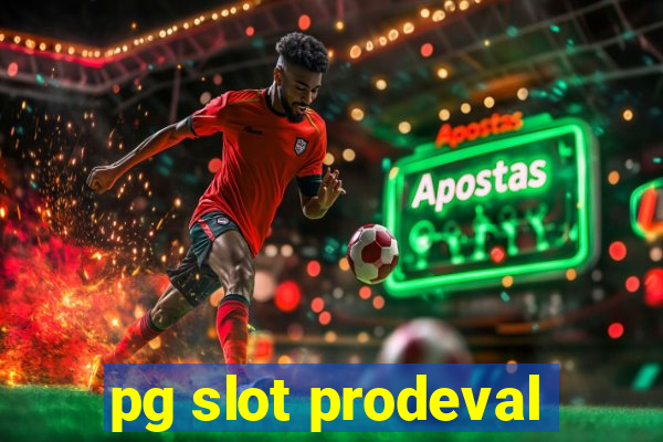 pg slot prodeval