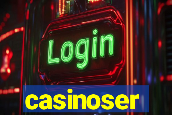 casinoser