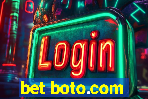 bet boto.com