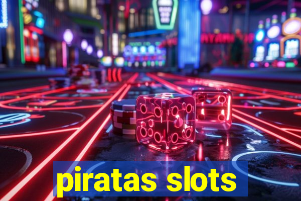 piratas slots