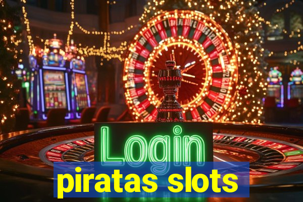 piratas slots