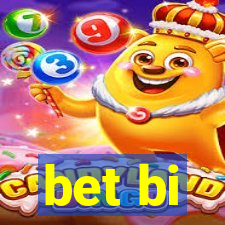 bet bi