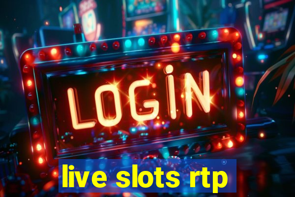 live slots rtp