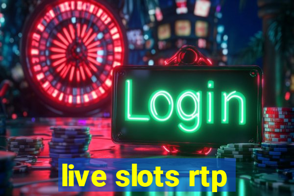 live slots rtp