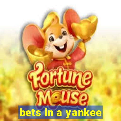 bets in a yankee