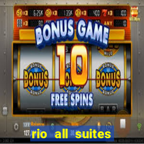 rio all suites casino and hotel