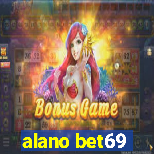 alano bet69