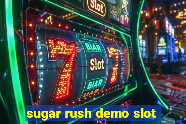 sugar rush demo slot