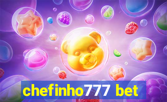 chefinho777 bet