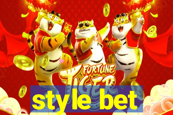 style bet