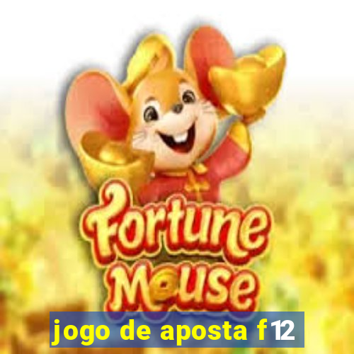 jogo de aposta f12