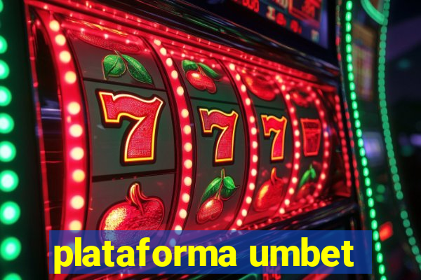 plataforma umbet