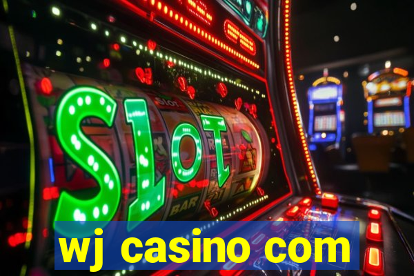 wj casino com