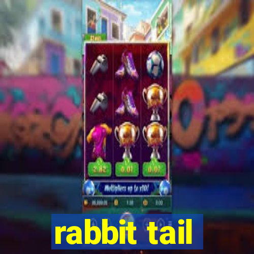 rabbit tail