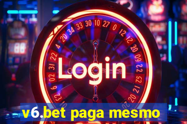 v6.bet paga mesmo