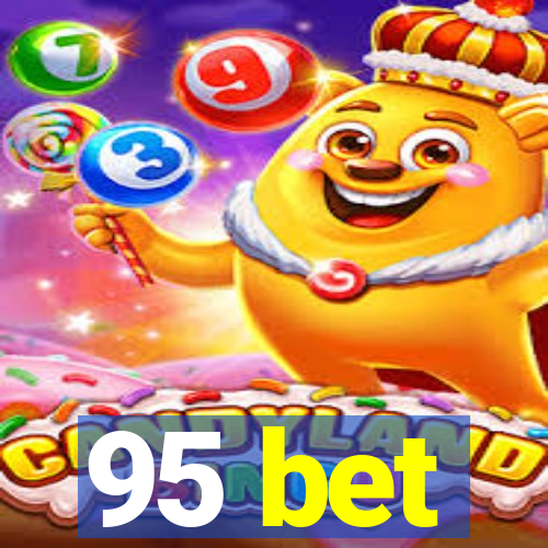 95 bet