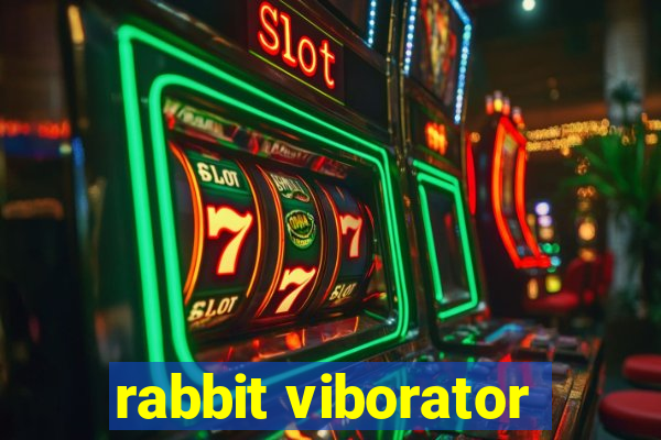 rabbit viborator