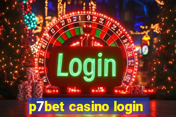 p7bet casino login