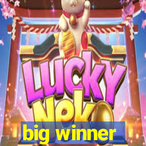 big winner