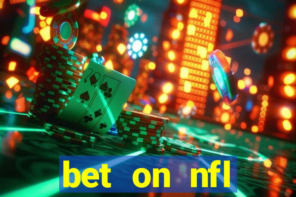 bet on nfl football games