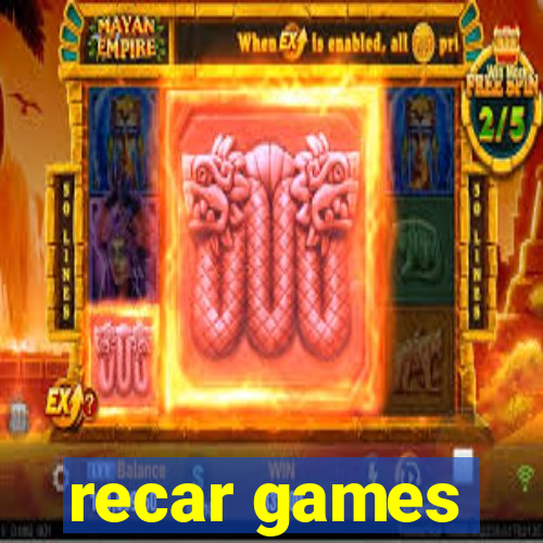 recar games