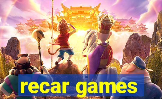 recar games