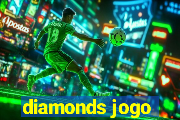 diamonds jogo