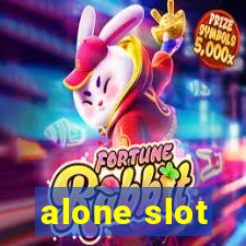 alone slot