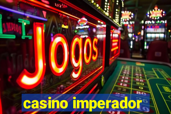 casino imperador