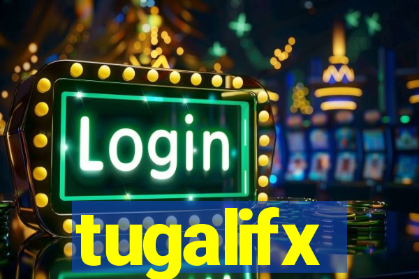 tugalifx