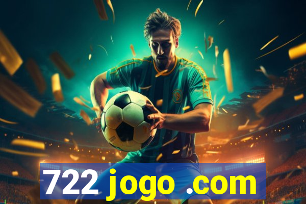 722 jogo .com