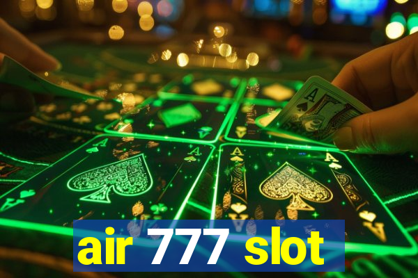 air 777 slot