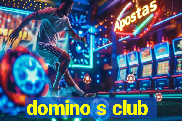 domino s club