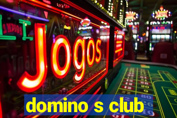 domino s club