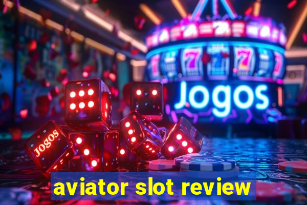 aviator slot review