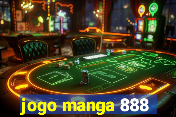 jogo manga 888