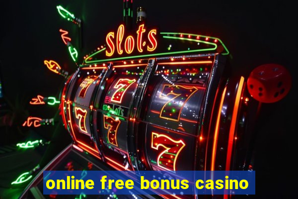 online free bonus casino