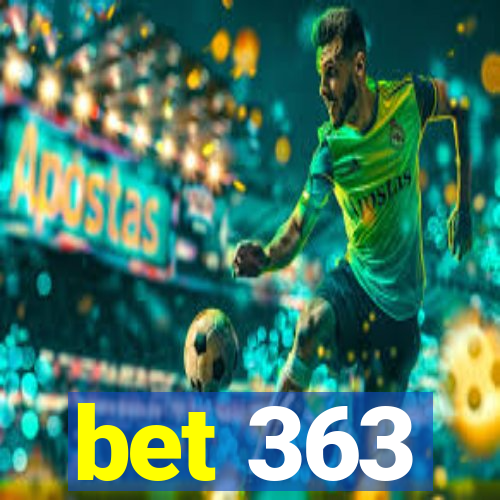 bet 363