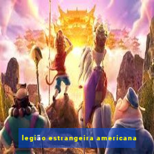 legião estrangeira americana