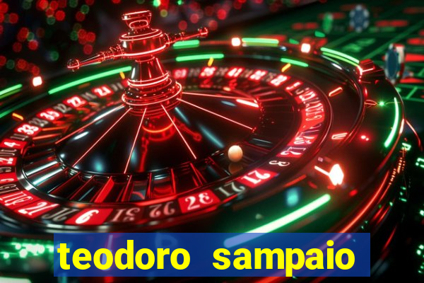 teodoro sampaio bahia noticias